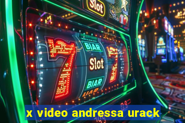 x video andressa urack